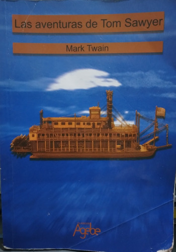 Las Aventuras De Tom Sawyer-mark Twain (edic. Agebe) 