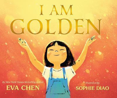 Libro I Am Golden - Eva Chen