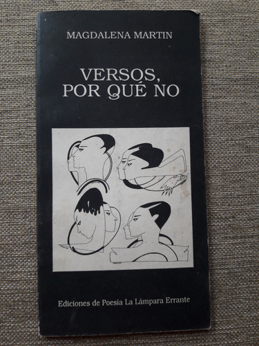 Versos , Por Qué No - Magdalena Martin - Ed. Lámpara Errante