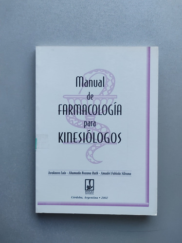 Manual De Farmacología Para Kinesiologos - Dimas 