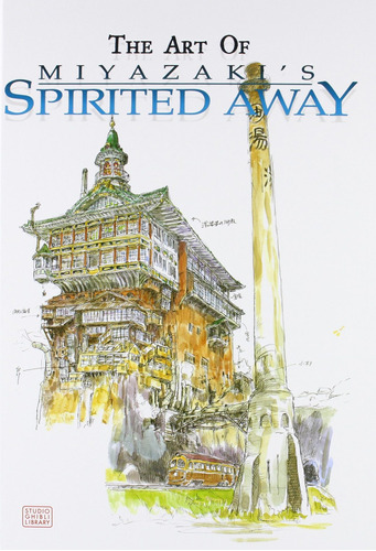 Libro The Art Of Miyazaki's Spirited Away - Nuevo