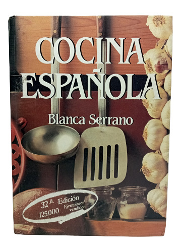 Cocina Española - Blanca Serrano - 1991 -  Susueta Ediciones