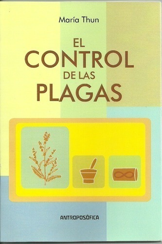 Libro - Control De Las Plagas, El - Maria Thun