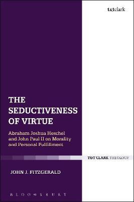 Libro The Seductiveness Of Virtue : Abraham Joshua Hesche...