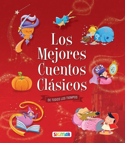 Los Mejores Cuentos Clasicos De Todos Los Tiempos 