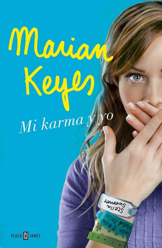 Mi Karma Y Yo - Marian Keyes - Plaza & Janés