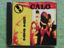 Comprar Eam Cd Calo Ponte Atento 1991 Su Segundo Album De Estudio