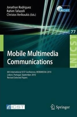 Mobile Multimedia Communications - Jonathan Rodriguez (pa...