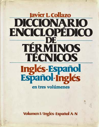 Diccionario Enciclopedico De Términos Técnicos J. Collazo