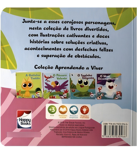 Aprendendo A Viver: Passaro Valente