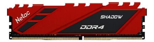 Memoria RAM Shadow color rojo 16GB 1 Netac NTSDD4P32SP-16