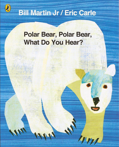 Polar Bear Polar Bear...- Picture Puffin Kel Ediciones