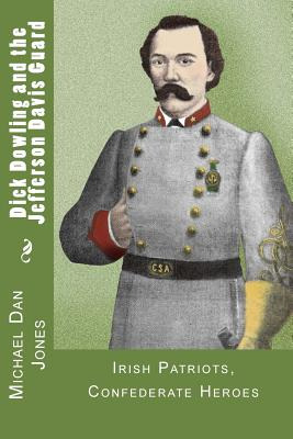 Libro Dick Dowling And The Jefferson Davis Guard - Jones,...