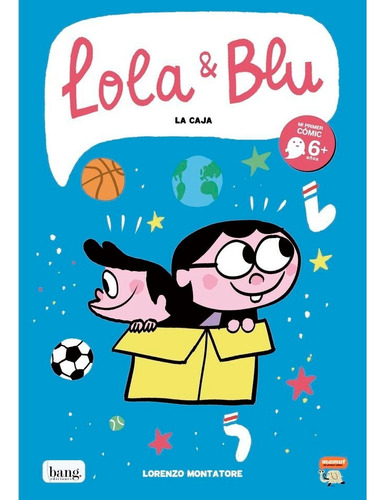 Lola Y Blu, De Montatore, Lorenzo. Editorial Bang Ediciones, Tapa Blanda En Español