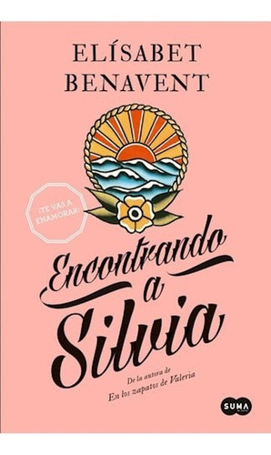 Encontrando A Silvia (saga Silvia 2) - Elísabet Benavent
