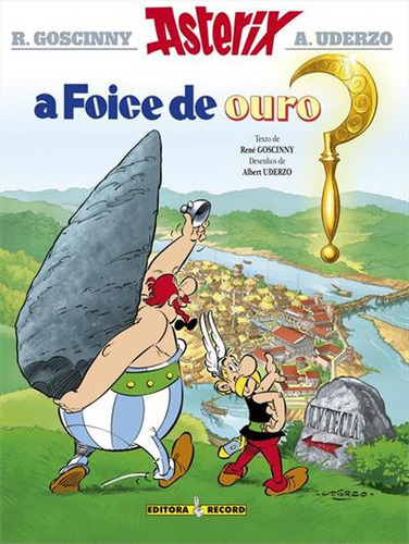 Asterix: A Foice De Ouro - 9ªed.(2015), De Rene Goscinny. Editora Record, Capa Mole, Edição 9 Em Português, 2015