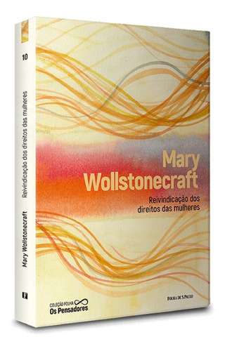 Coleção Os Pensadores Folha De S.p Ed 10 Mary Wollstonecraft