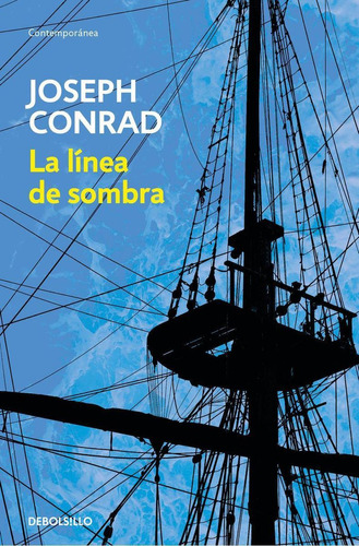 Libro: La Línea De Sombra. Conrad, Joseph. Debolsillo