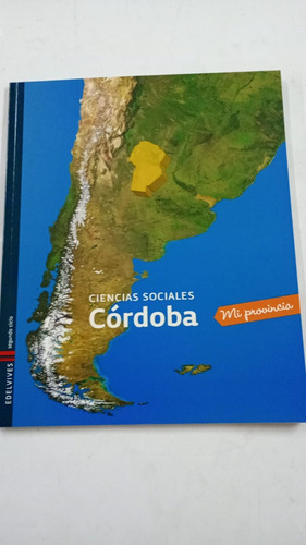 Ciencias Sociales Cordoba Mi Provincia Edelvives