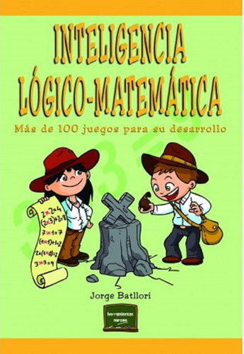Inteligencia Lógico-matemática, De Jorge Batllori