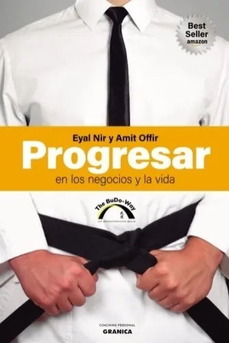 Progresar En Los Negocios Y La Vida - Eyal Nir