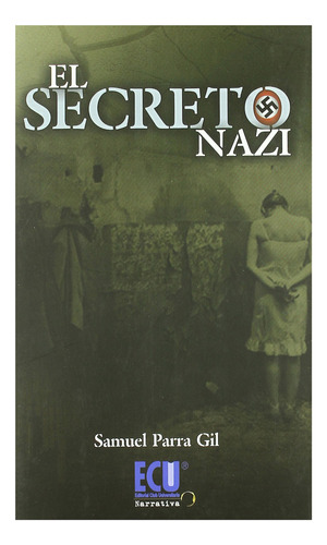El Secreto Nazi