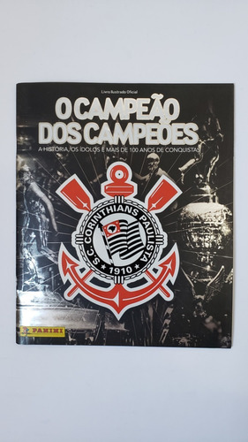 Álbum Figurinhas Corinthians Campeão Dos Campeões Incompleto | MercadoLivre Álbum Figurinhas Corinthians Campeão Dos Campeões Incompleto | MercadoLivre