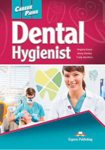 Dental Hygienist, De Express Publishing (obra Colectiva). Editorial Express, Tapa Blanda En Inglés