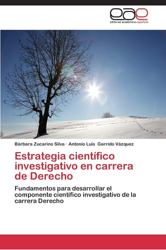 Libro: Estrategia Científico Investigativo En Carrera De...