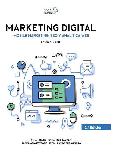 Marketing Digital. Mobile Marketing, Seo Y Analitica Web....