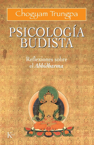 Psicologia Budista - Reflexiones Sobre El Abhidharma