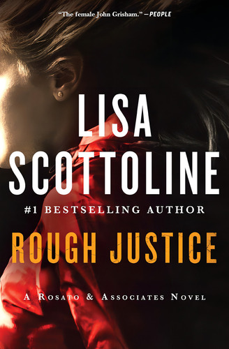 Rough Justice: A Rosato & Associates Novel (rosato & Associates Series, 3), De Scottoline, Lisa. Editorial Harper Paperbacks, Tapa Blanda En Inglés
