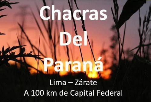 Imagen 1 de 18 de Chacras Del Paraná - Terreno