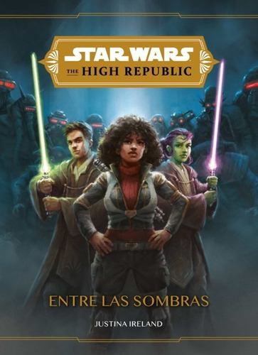 Star Wars: The High Republic - Entre Las Sombras - Planeta J