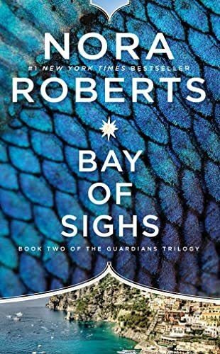 Book : Bay Of Sighs (guardians Trilogy) - Roberts, Nora