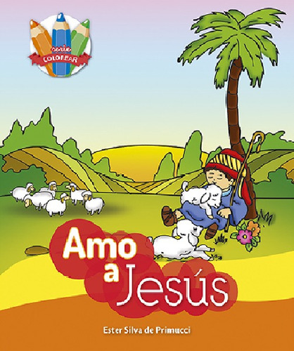 Revista Para Niños Amo A Jesús Para Colorear Con Actividades