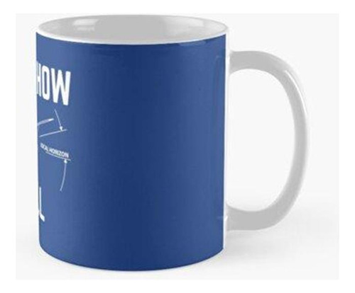 Taza This Is How I Roll - Funny Aviation Quotes Gift Calidad