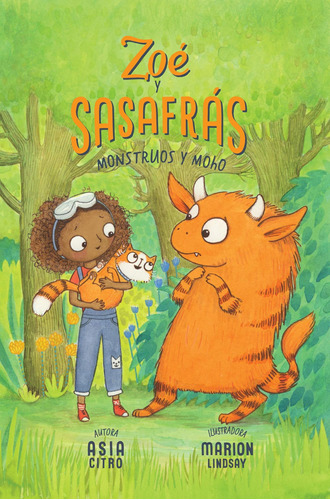 Libro: Monstruos Y Moho: Zoé Y Sasafrás #2 (spanish Edition)