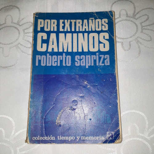 Por Extraños Caminos - Roberto Sapriza - Ar5