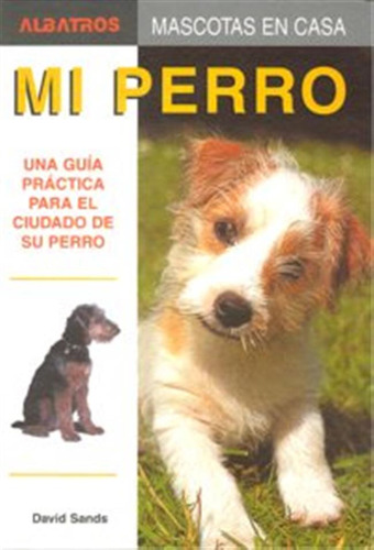 Mi Perro - Sands,david