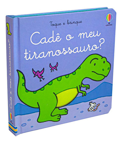 Cadê O Meu Tiranossauro?, De Fiona, Watt. Editora Usborne, Capa Dura Em Português