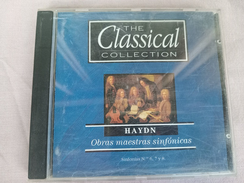 Cd The Classical Collection Haydn Sinfonias Nº6-7-8 Obras M