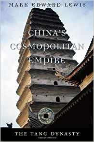 Chinas Cosmopolitan Empire The Tang Dynasty (history Of Impe