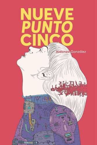 Libro: Nueve Punto Cinco (spanish Edition)