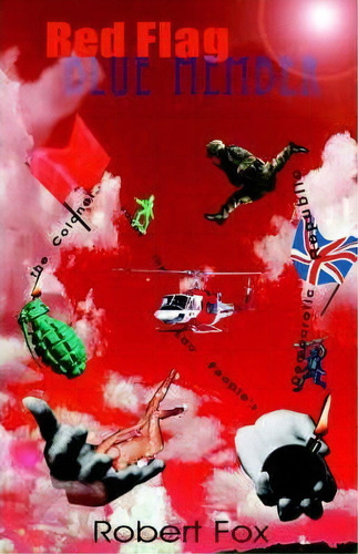 Red Flag Blue Member, De Professor Robert Fox. Editorial Trafford Publishing, Tapa Dura En Inglés
