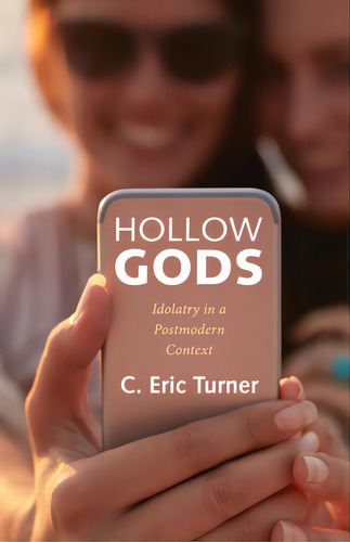 Hollow Gods, De Turner, C. Eric. Editorial Resource Pubn, Tapa Blanda En Inglés