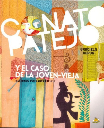 Conato Patejo Y El Caso De La Joven Vieja - Graciela, De Gr