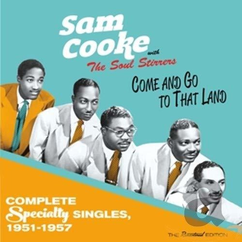 Come & Go To That Land: Complete Specialty Singles