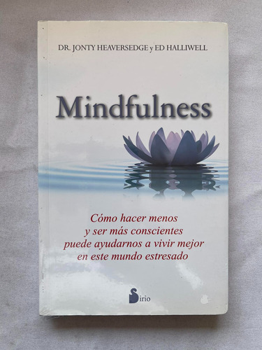 Mindfulness Dr. Jonty Heaversedge Y Ed Halliwell