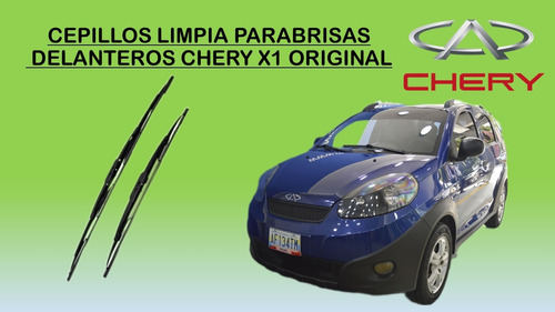 Cepillos Limpia Parabrisas Delanteros Chery X1 Original